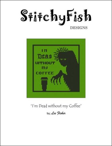 (image for) I'm Dead without my coffee!